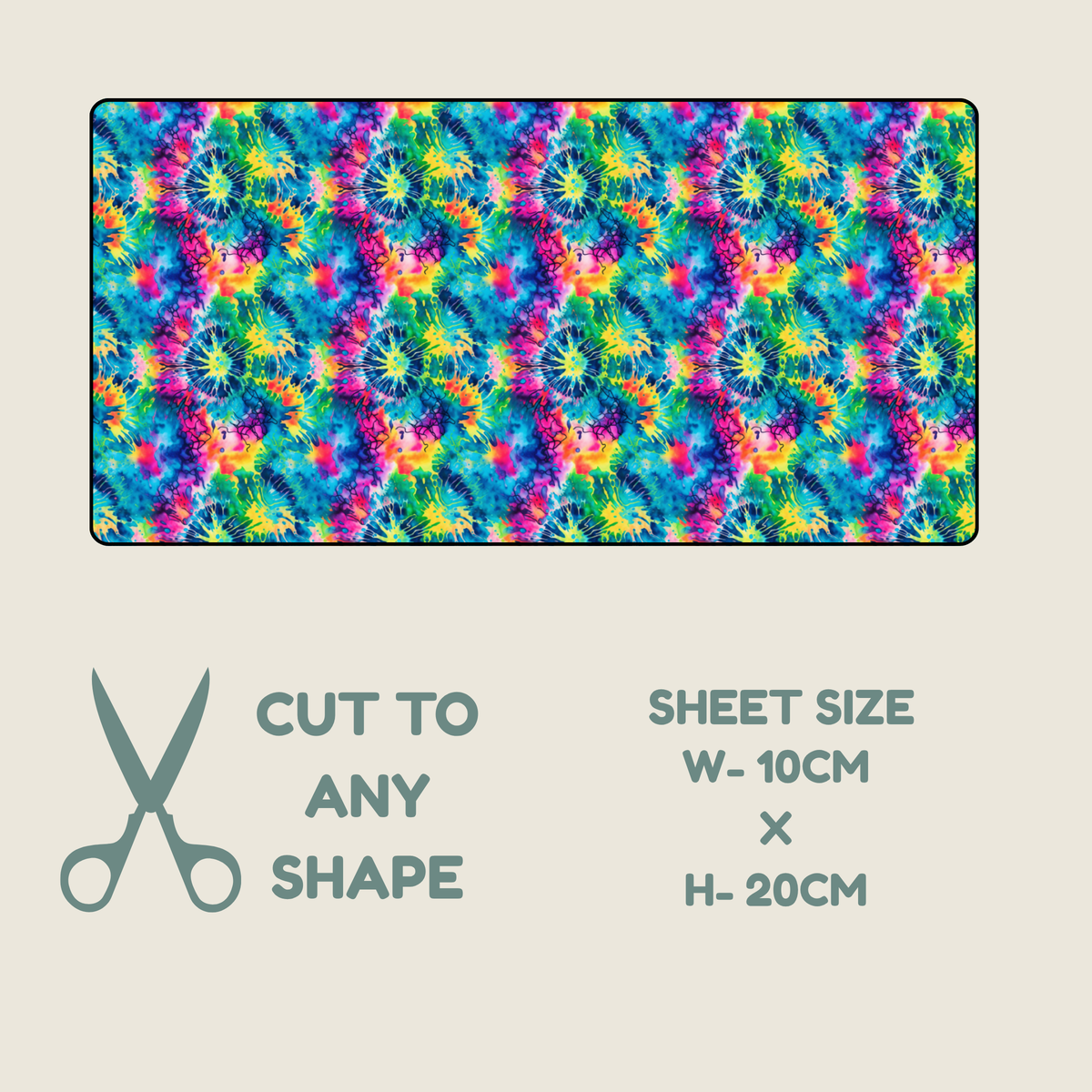 A square fabric with a bright multicolor tie-dye style pattern, shown on a light beige background with text reading 'CUT TO ANY SHAPE' and 'SHEET SIZE W-10CM x H-20CM' plus a scissors icon.